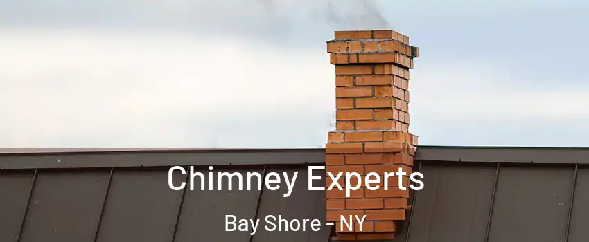  Chimney Experts Bay Shore - NY