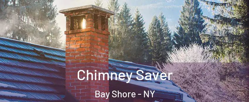  Chimney Saver Bay Shore - NY