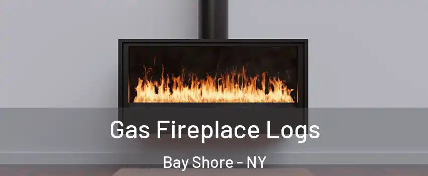  Gas Fireplace Logs Bay Shore - NY