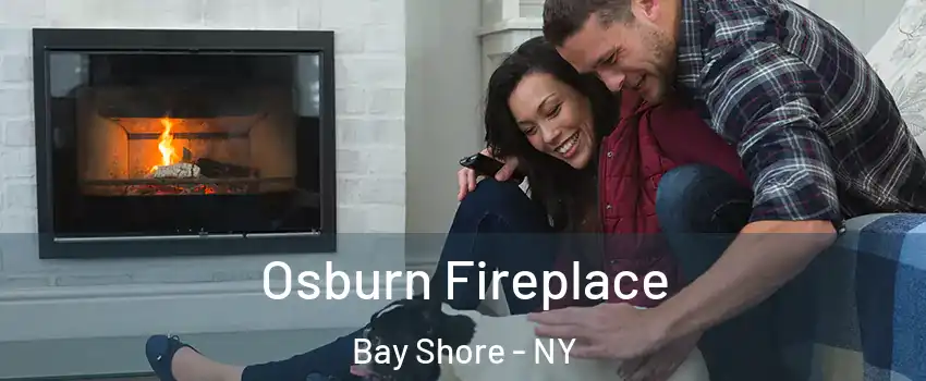  Osburn Fireplace Bay Shore - NY